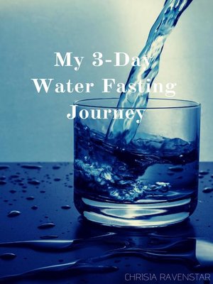 cover image of My 3-Day Water Fasting Journey